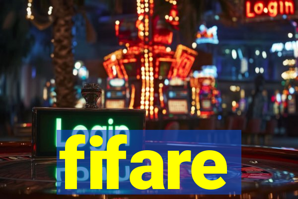 fifare