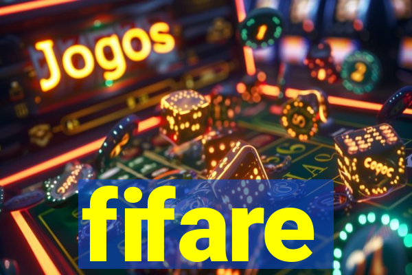 fifare