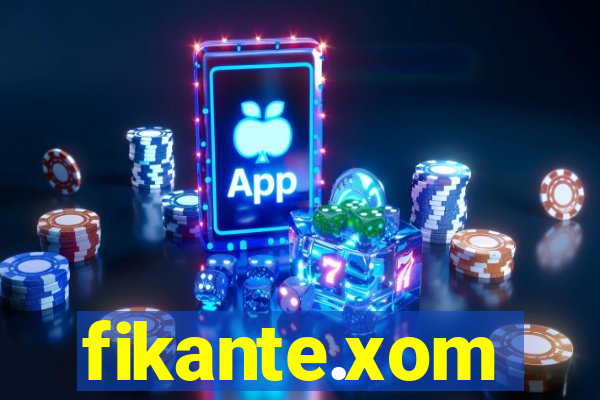 fikante.xom