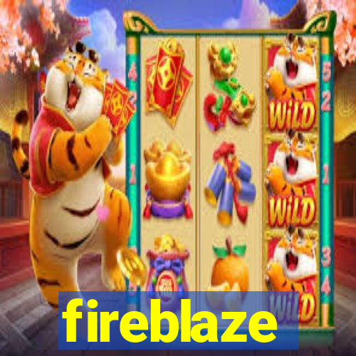 fireblaze