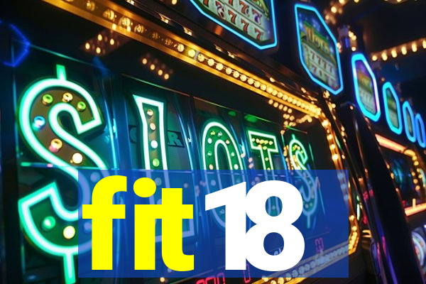 fit18