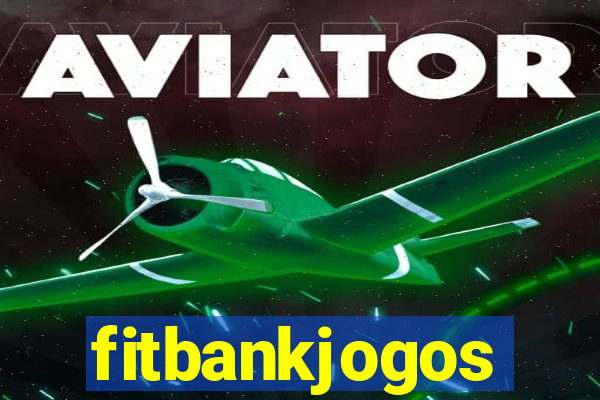 fitbankjogos