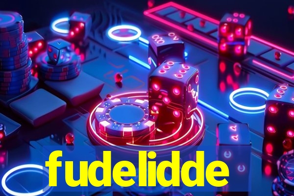 fudelidde