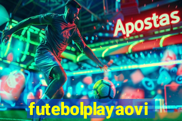 futebolplayaovivo