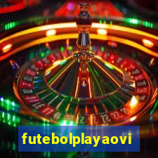 futebolplayaovivo