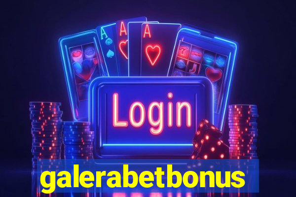 galerabetbonus