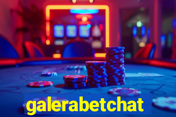 galerabetchat