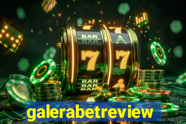 galerabetreview