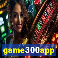 game300app