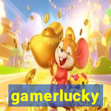 gamerlucky