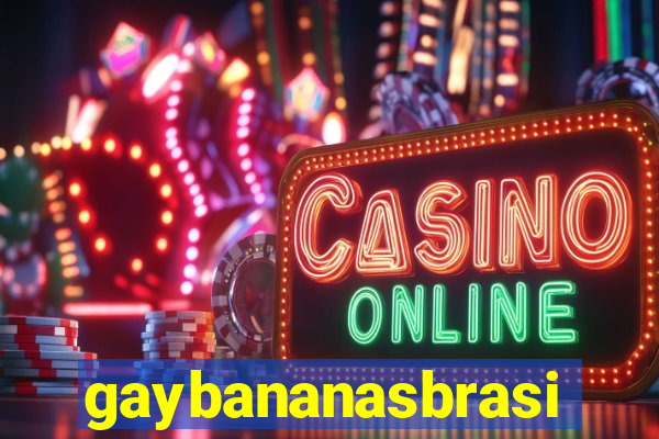 gaybananasbrasil