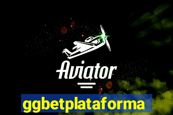 ggbetplataforma