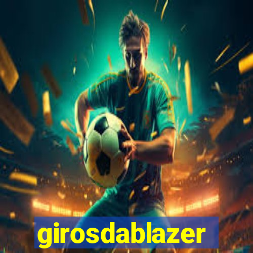 girosdablazer