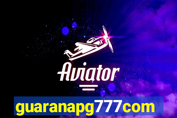 guaranapg777com