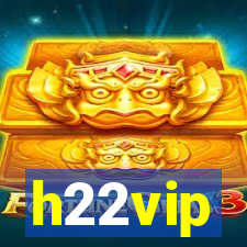 h22vip