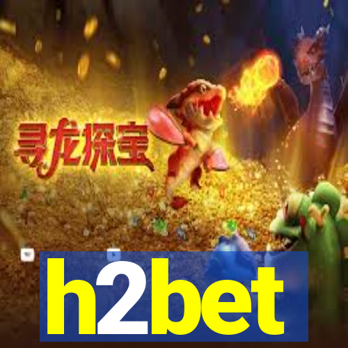 h2bet