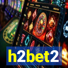 h2bet2