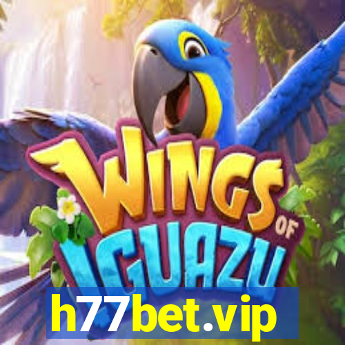 h77bet.vip