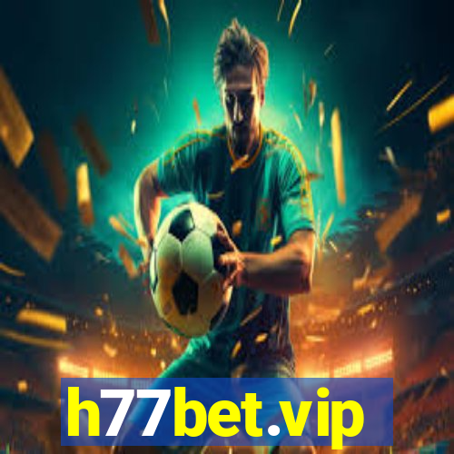 h77bet.vip