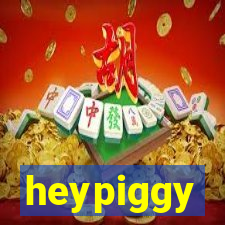 heypiggy