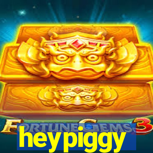 heypiggy