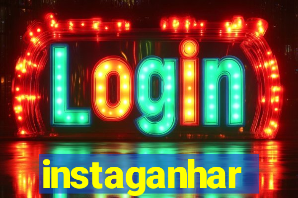 instaganhar