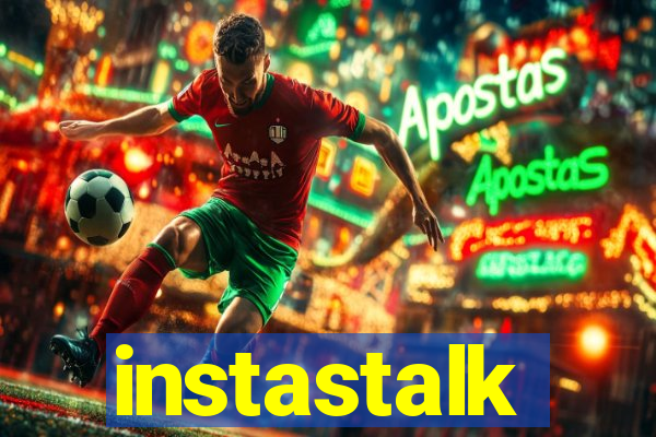 instastalk