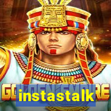 instastalk