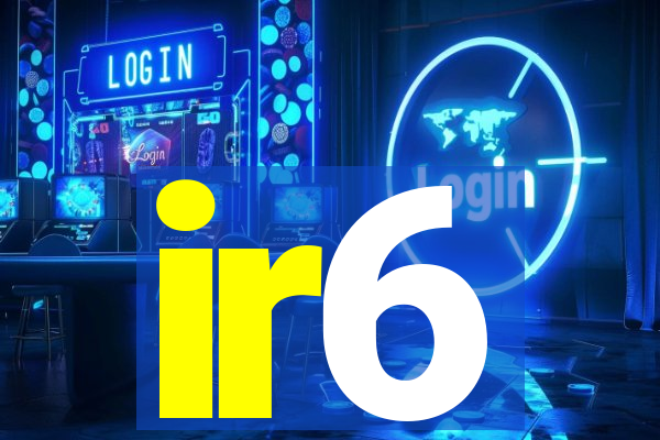 ir6