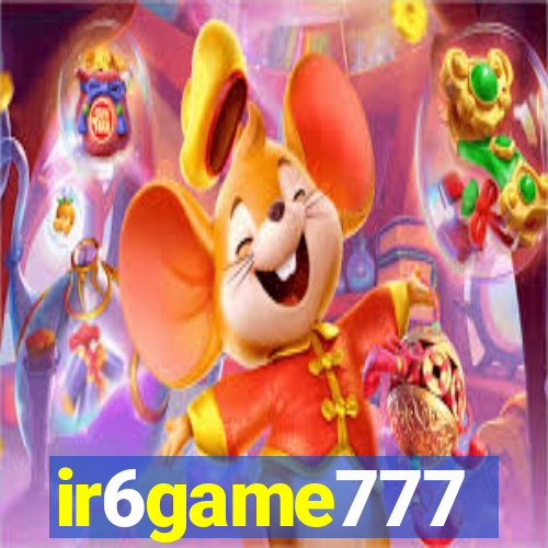 ir6game777