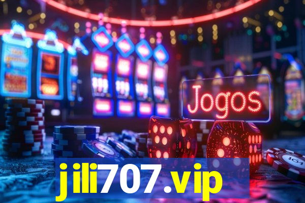 jili707.vip