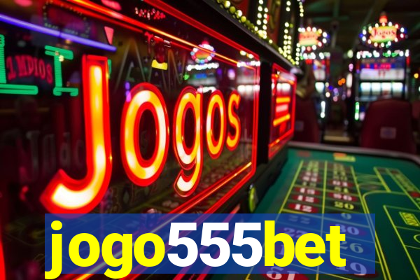 jogo555bet