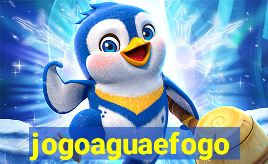 jogoaguaefogo