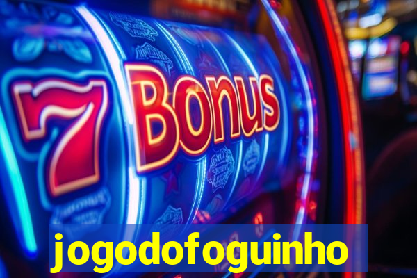 jogodofoguinho