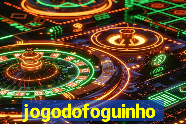 jogodofoguinho