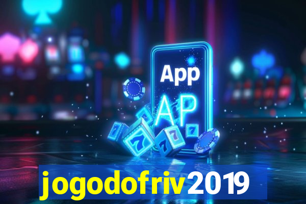 jogodofriv2019