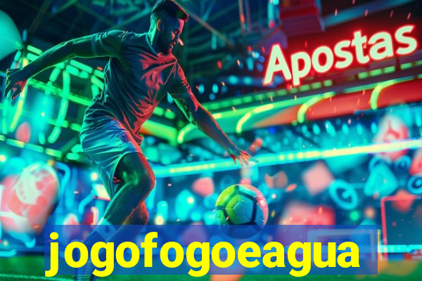 jogofogoeagua