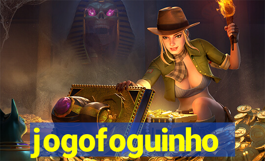 jogofoguinho