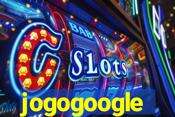 jogogoogle