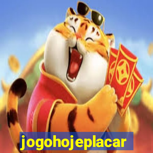 jogohojeplacar