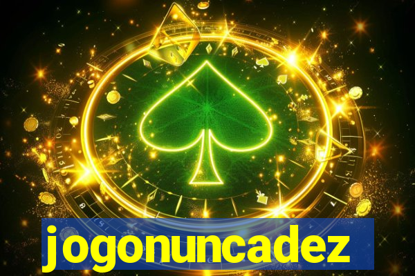 jogonuncadez