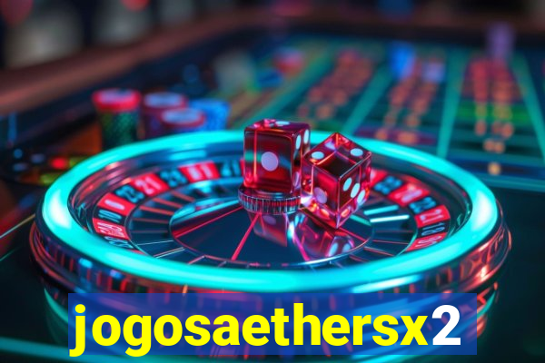 jogosaethersx2