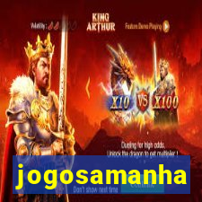 jogosamanha