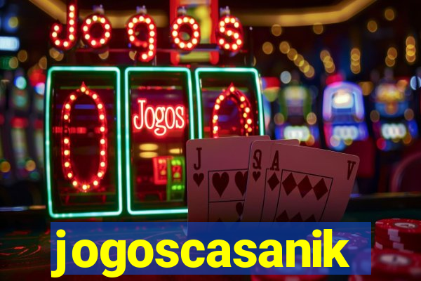 jogoscasanik