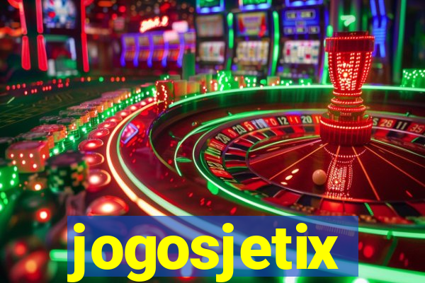 jogosjetix