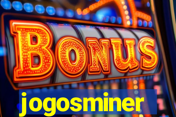 jogosminer