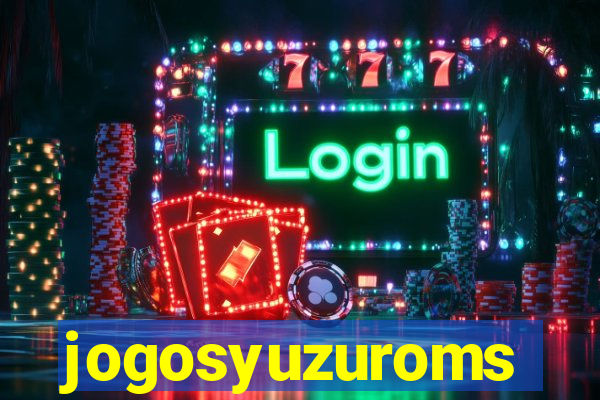 jogosyuzuroms