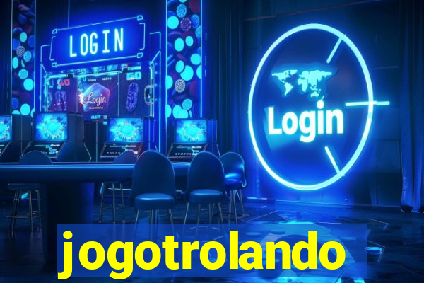 jogotrolando