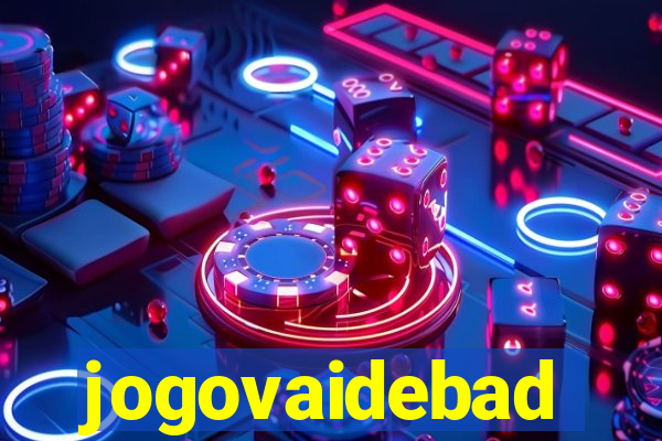 jogovaidebad