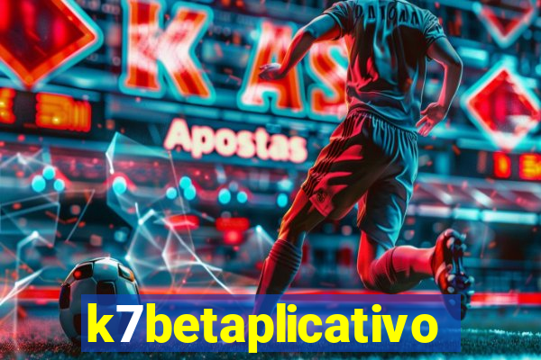 k7betaplicativo